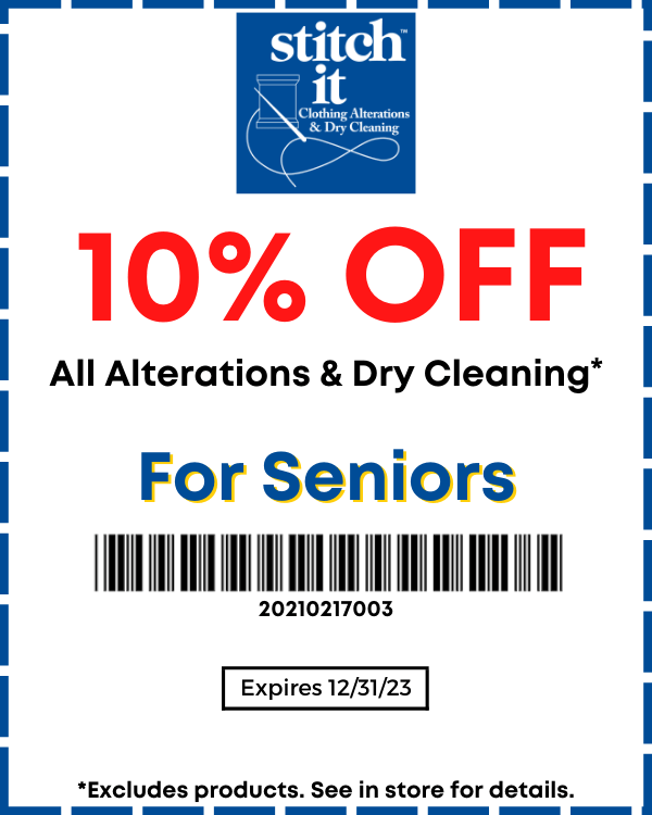 A coupon that reads "10% off For Seniors. All Alterations & Dry cleaning." The coupon expires on December 31, 2023.. The coupon is not eligible to be redeemed on products.